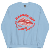 Making Out Sweatshirt