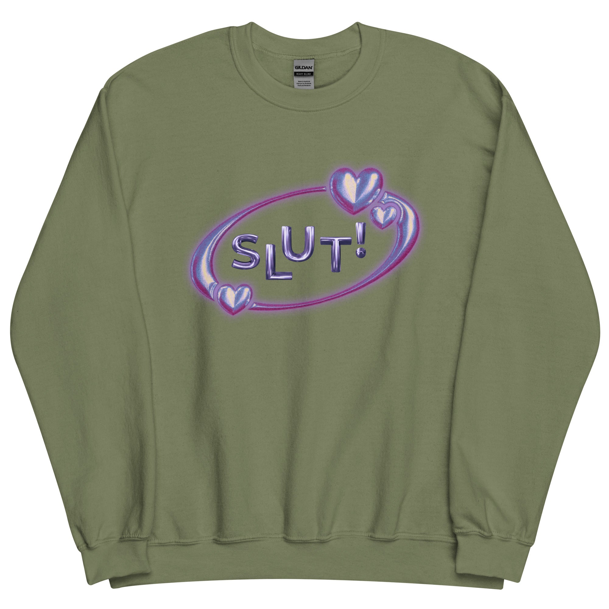 SLUT! Sweatshirt