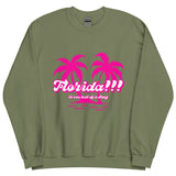 Florida!!! Sweatshirt