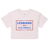Lesbians Save America Crop Top