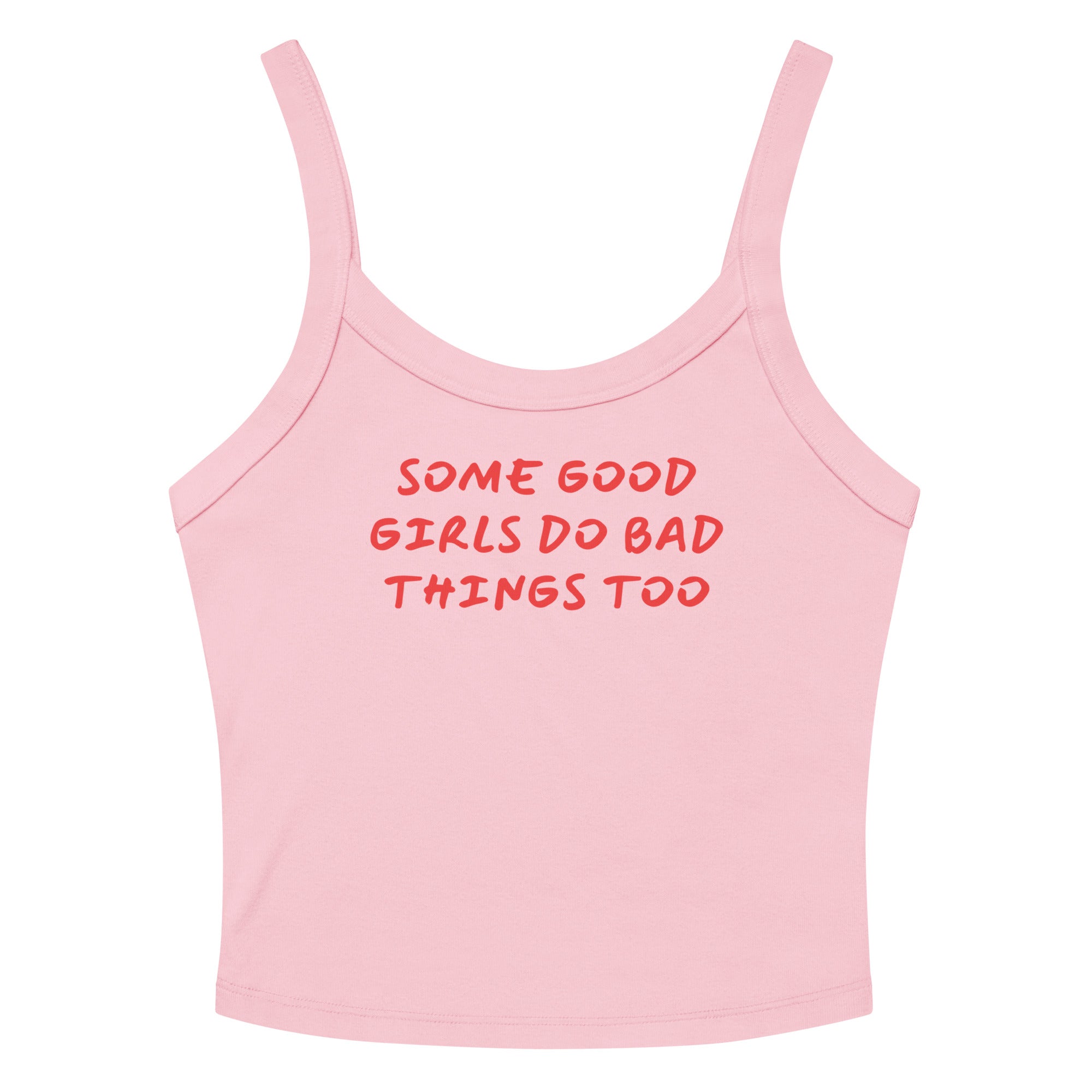 Good Girls Scoop Neck Tank Top