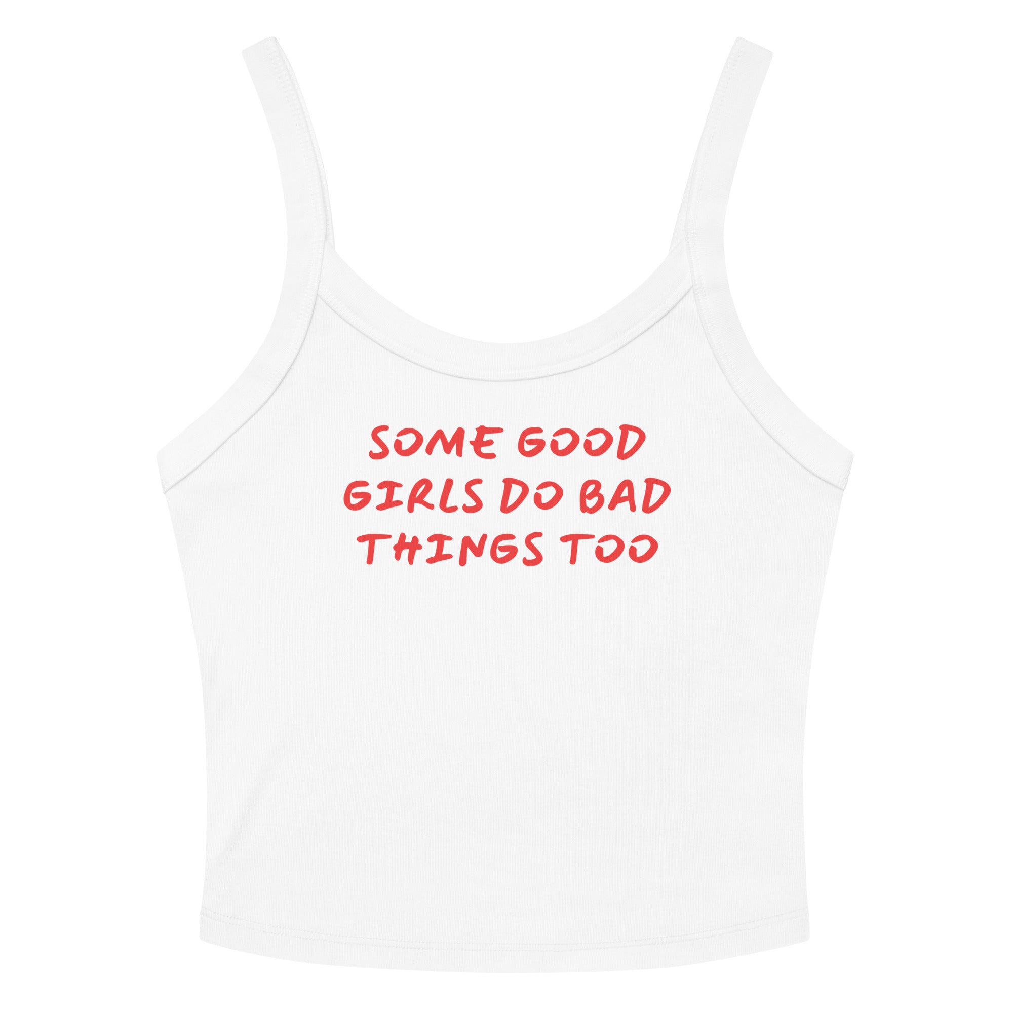 Good Girls Scoop Neck Tank Top