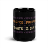 Pumpkin Spice & Gay Rights Black Glossy Mug