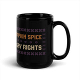 Pumpkin Spice & Gay Rights Black Glossy Mug