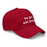 Be Gay Eat Pussy Baseball Hat