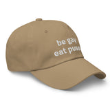 Be Gay Eat Pussy Baseball Hat