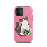 Equal Rights Meow Pink Tough iPhone Case