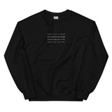 Was I Loud? Sweatshirt