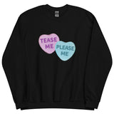 Tease Me Please Me Candy Hearts Sweatshirt