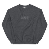 Was I Loud? Sweatshirt
