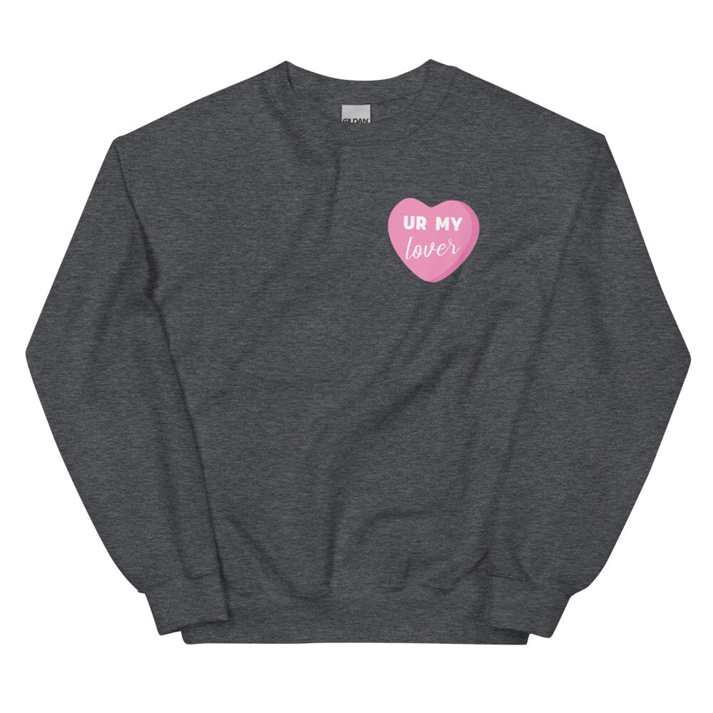 UR My Lover Sweatshirt
