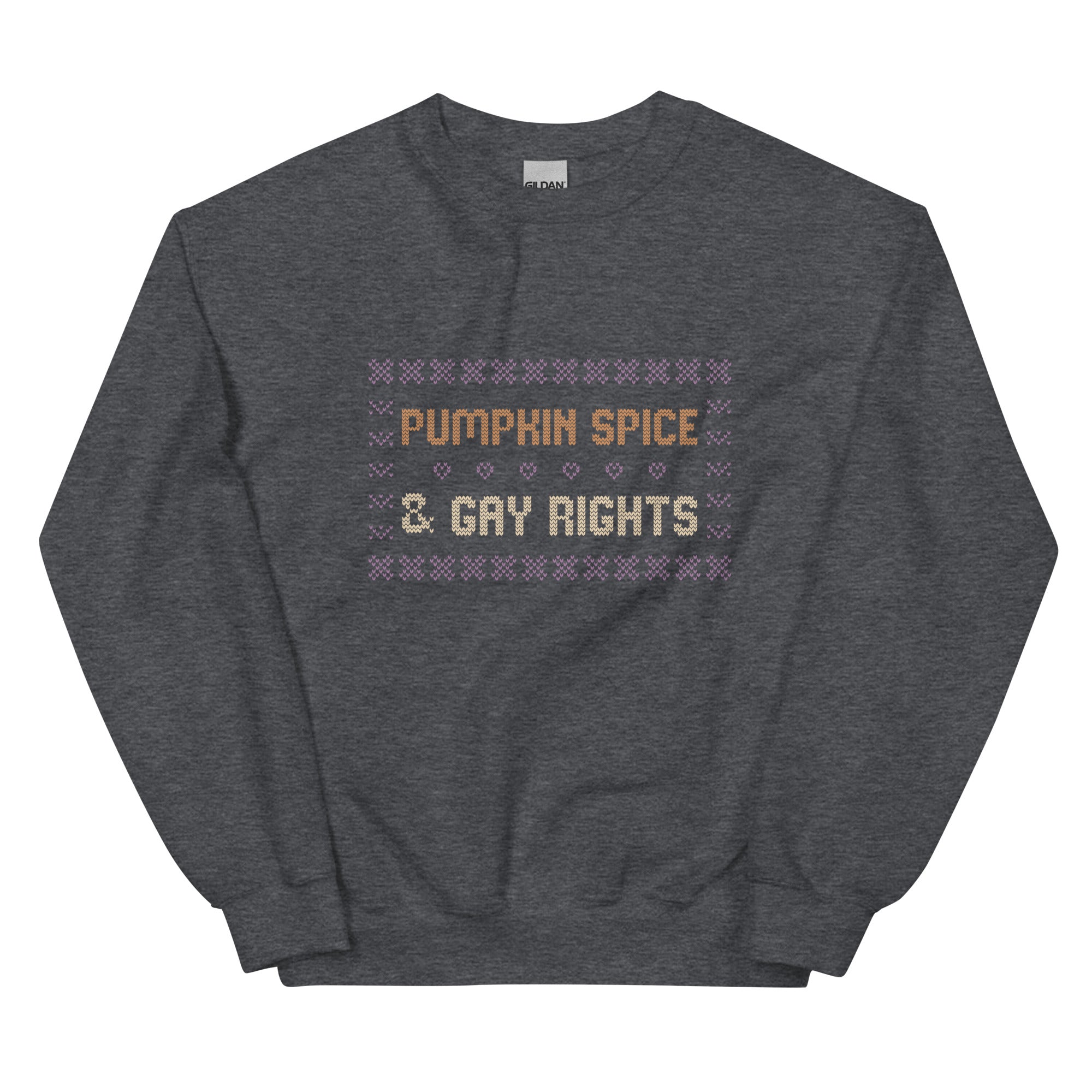 Pumpkin Spice & Gay Rights Sweatshirt