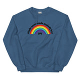 Shade Never Made Anybody Less Gay Sweatshirt