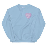 I Forgot That You Existed Candy Heart Sweatshirt