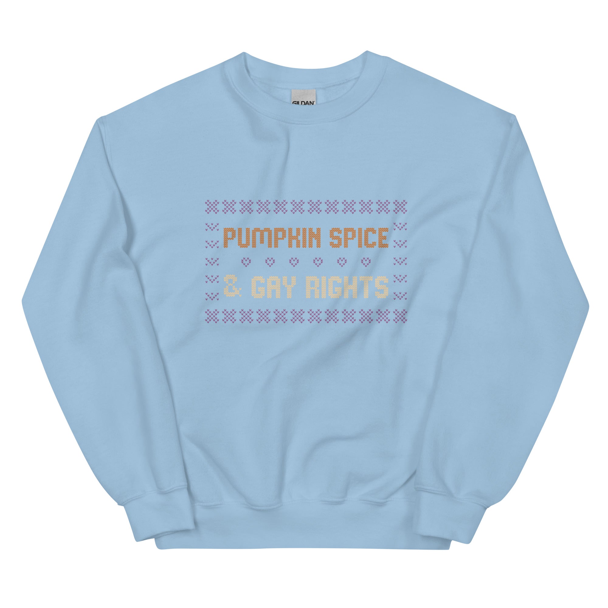 Pumpkin Spice & Gay Rights Sweatshirt