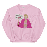 Homasekualty Is In! Sweatshirt