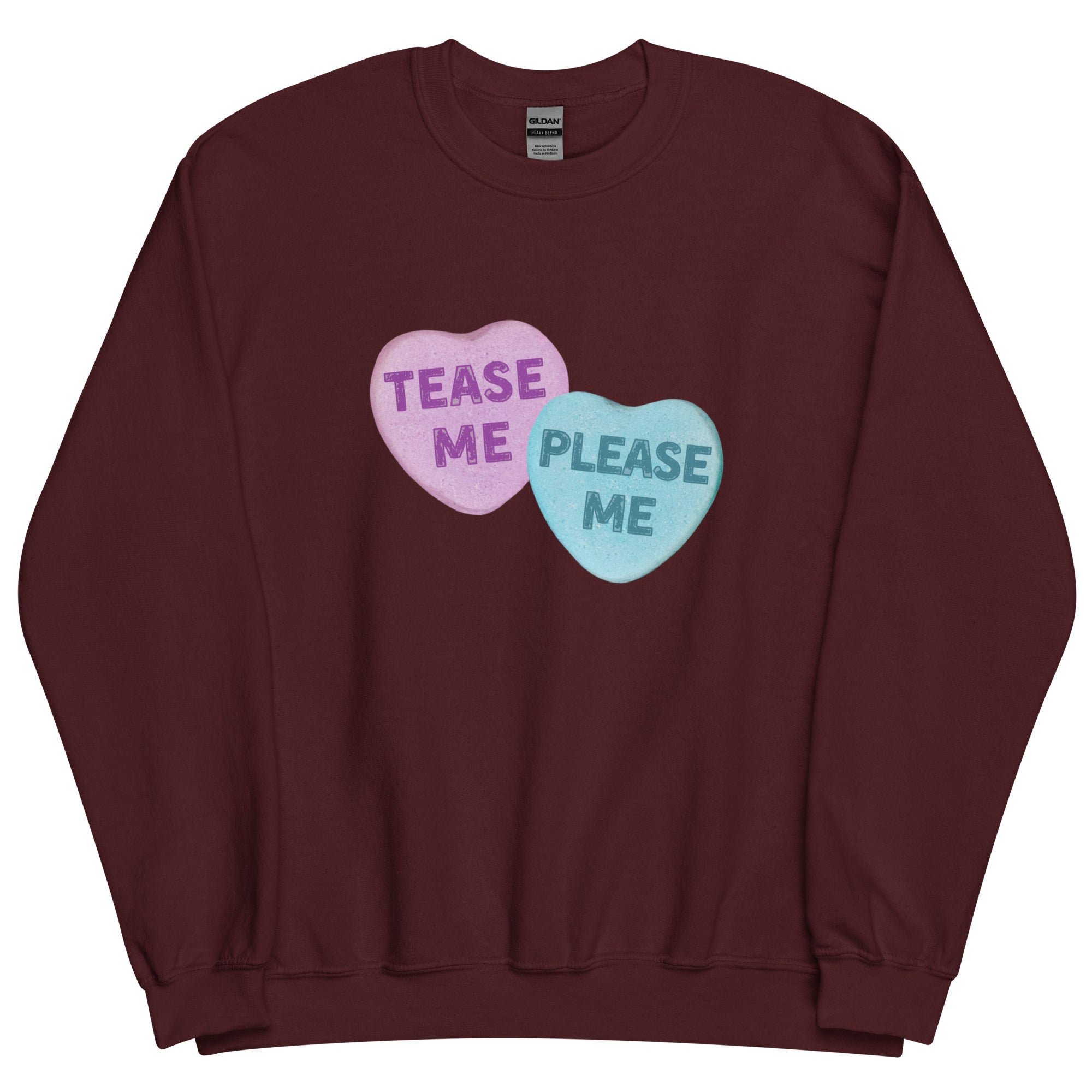 Tease Me Please Me Candy Hearts Sweatshirt
