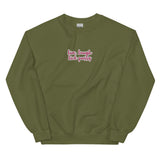 Live, laugh, Lick Pussy Sweatshirt