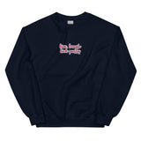 Live, laugh, Lick Pussy Sweatshirt
