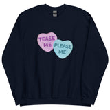 Tease Me Please Me Candy Hearts Sweatshirt