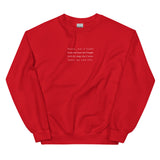 Was I Loud? Sweatshirt
