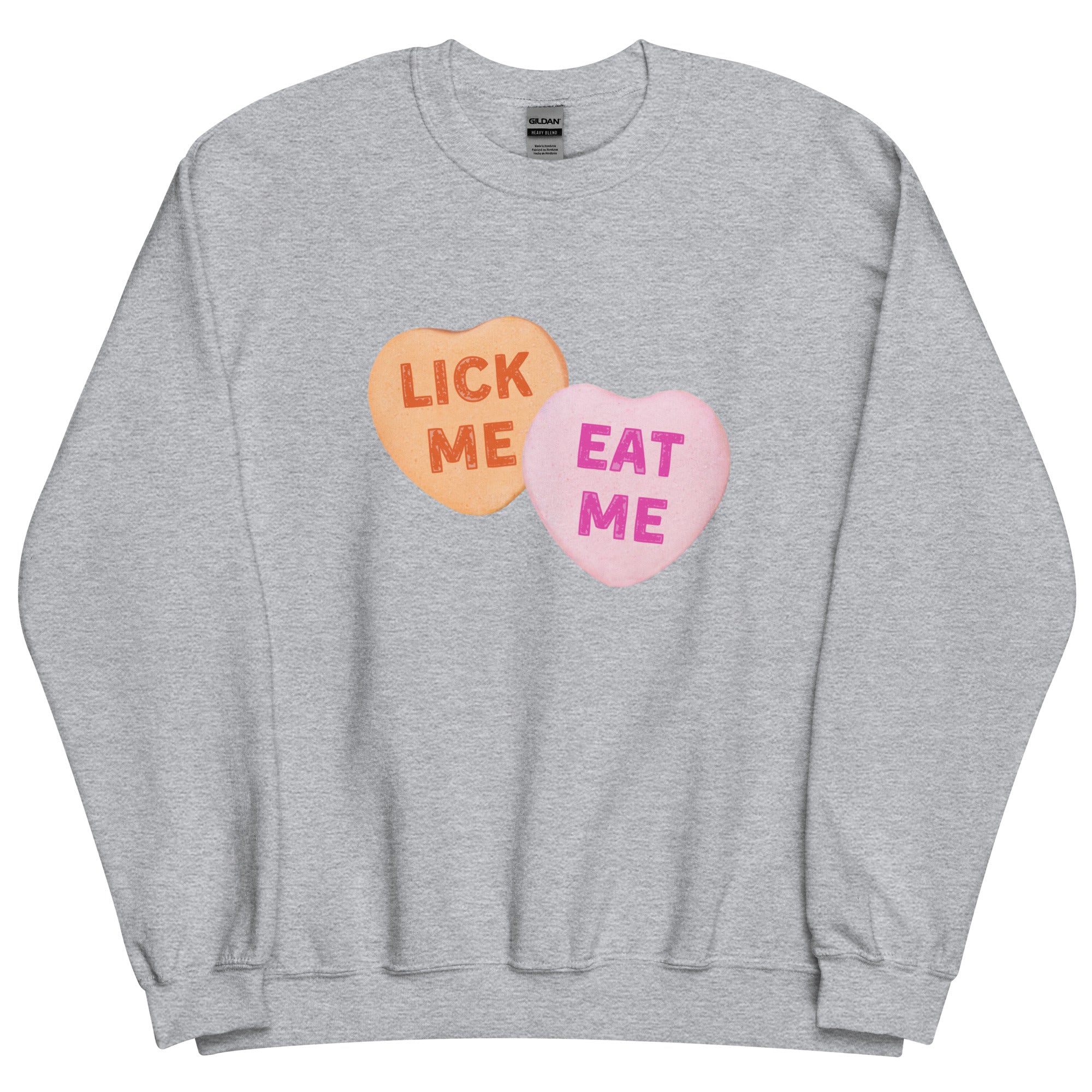 Lick Me Eat Me Candy Hearts Sweatshirt