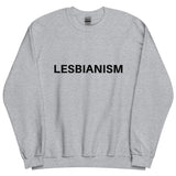 Lesbianism Sweatshirt