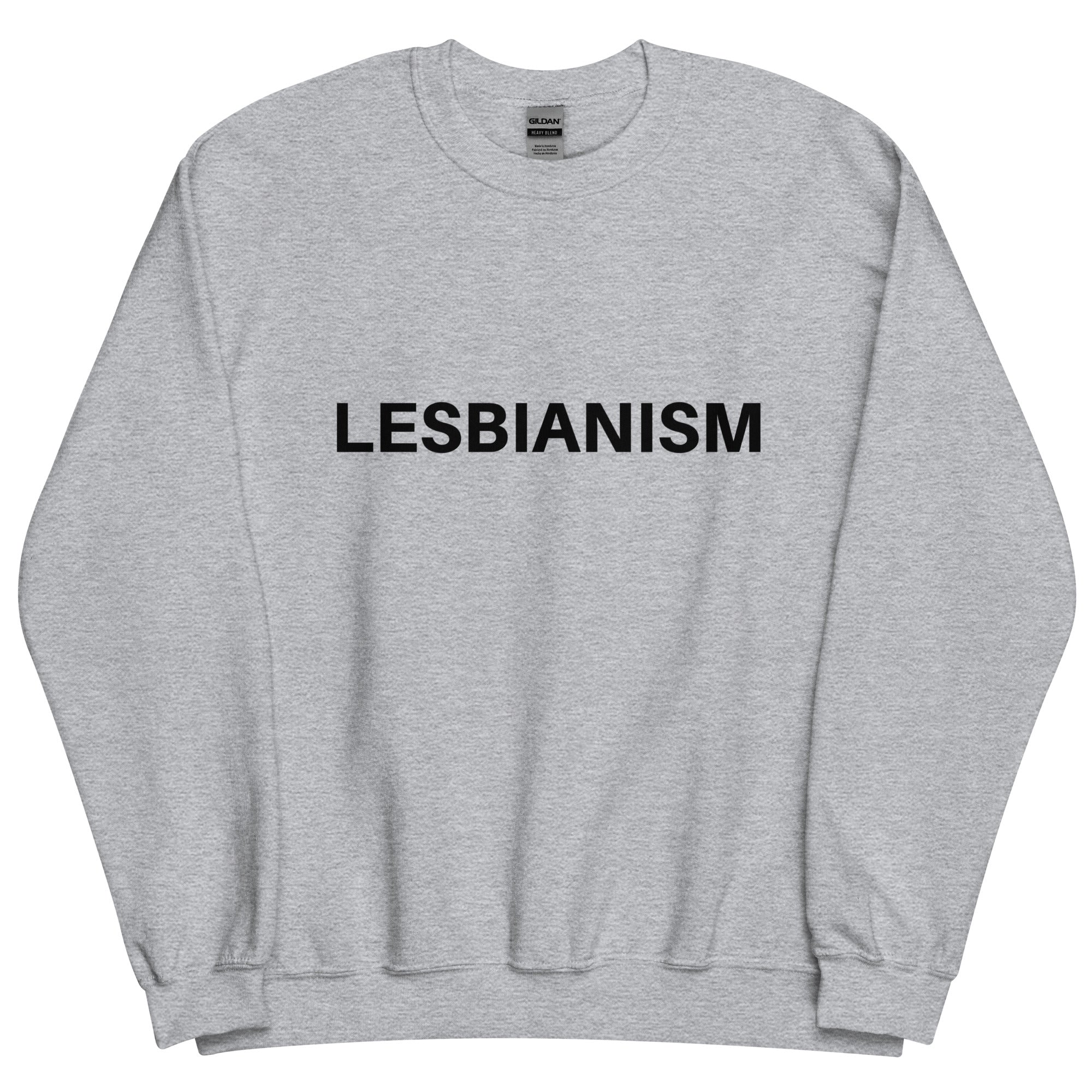 Lesbianism Sweatshirt