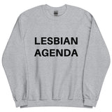 Lesbian Agenda Sweatshirt