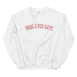 Wide-Eyed Gays Sweatshirt