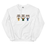 Climate Change Protest Sweatshirt