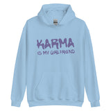 Karma Is My Girlfriend Hoodie
